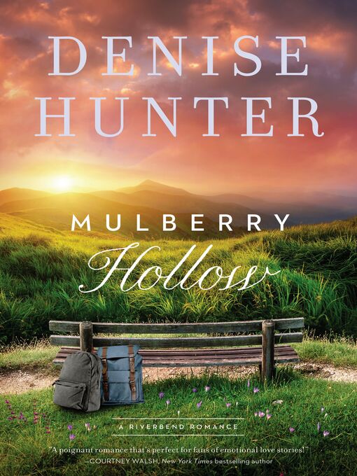 Title details for Mulberry Hollow by Denise Hunter - Available